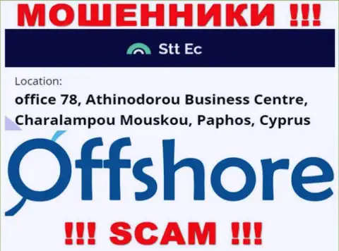 Не советуем взаимодействовать, с такими мошенниками, как компания STTEC, т.к. сидят себе они в офшоре - office 78, Athinodorou Business Centre, Charalampou Mouskou, Paphos, Cyprus