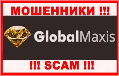 Global Maxis - это ЛОХОТРОНЩИКИ !!! Взаимодействовать слишком рискованно !!!