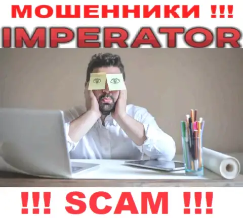 Информацию о регуляторе организации CazinoImperator не отыскать ни на их веб-портале, ни в сети