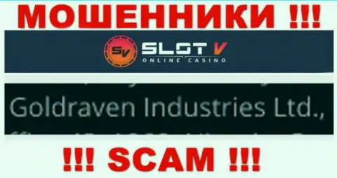 Инфа об юридическом лице SlotV Com, ими оказалась организация Goldraven Industries Ltd