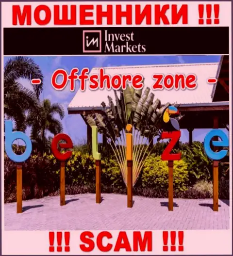 InvestMarkets имеют оффшорную регистрацию: Belize - будьте крайне внимательны, мошенники