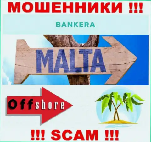 С компанией Банкера не спешите работать, место регистрации на территории Malta