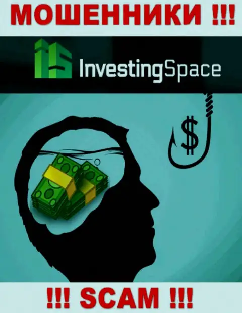 В Investing-Space Com Вас ждет слив и стартового депозита и последующих денежных вложений - это МОШЕННИКИ !!!