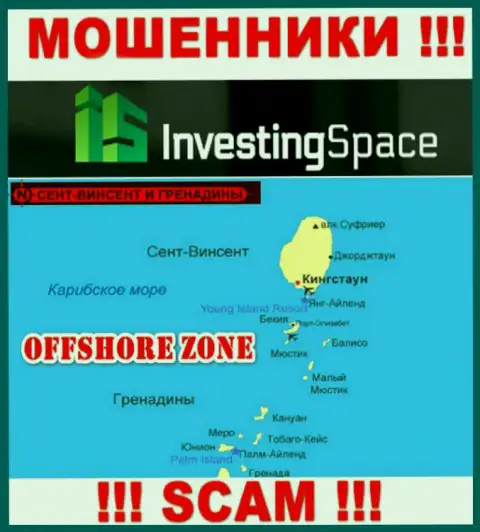 Инвестинг Спейс базируются на территории - St. Vincent and the Grenadines, остерегайтесь совместной работы с ними