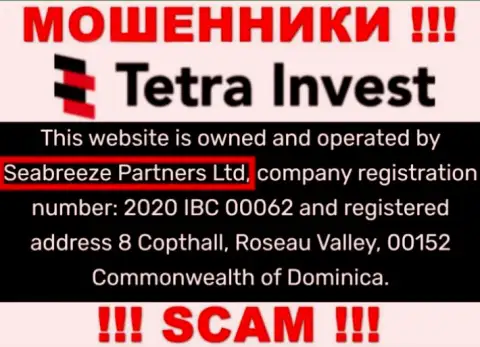 Юр. лицом, управляющим интернет обманщиками Тетра Инвест, является Seabreeze Partners Ltd