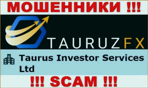 Инфа про юридическое лицо мошенников TauruzFX Com - Taurus Investor Services Ltd, не сохранит Вас от их грязных лап