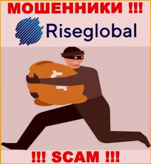 Если вдруг internet мошенники RiseGlobal Us заставляют оплатить комиссионные сборы, чтоб вывести средства - не соглашайтесь