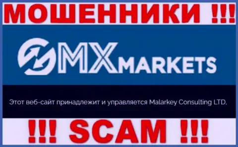Malarkey Consulting LTD - эта контора руководит мошенниками GMXMarkets Com