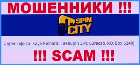 Офшорный адрес Spin City - Kaya Richard J. Beaujon Z/N, Curacao, P.O. Box 6248, информация позаимствована с информационного сервиса организации