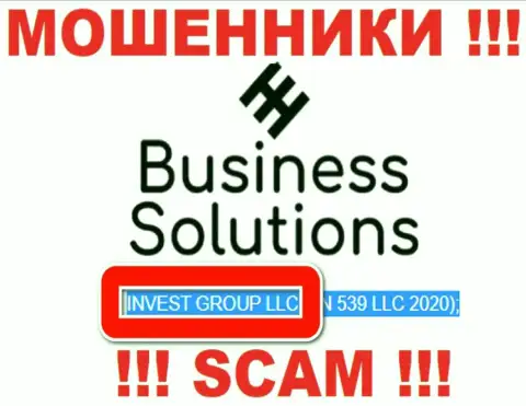На официальном сайте Business Solutions жулики сообщают, что ими руководит INVEST GROUP LLC