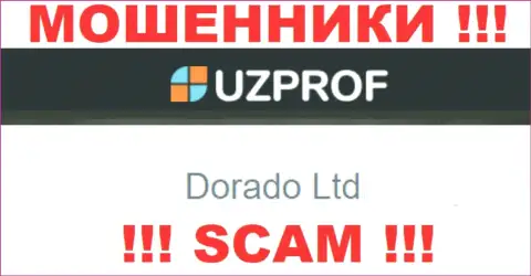 Конторой UzProf Com владеет Dorado Ltd - информация с сервиса мошенников