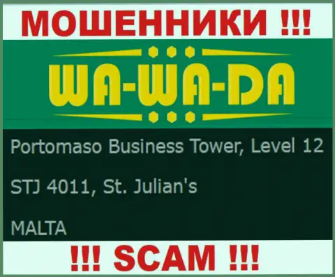Оффшорное месторасположение Ва-Ва-Да Ком - Portomaso Business Tower, Level 12 STJ 4011, St. Julian's, Malta, откуда эти обманщики и прокручивают свои противоправные манипуляции