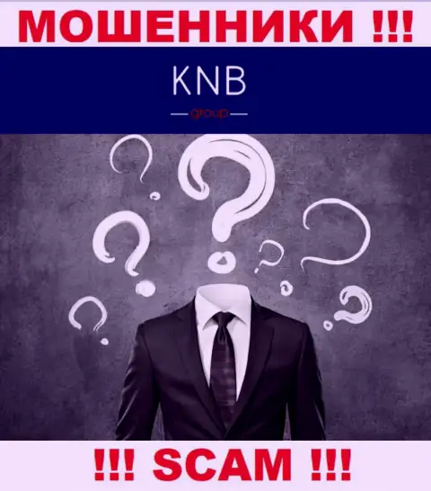 Нет возможности выяснить, кто является руководством компании KNB Group - это стопроцентно аферисты