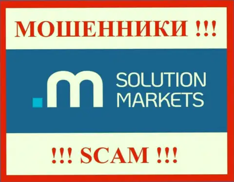 Solution Markets - это МОШЕННИКИ ! Иметь дело крайне рискованно !!!