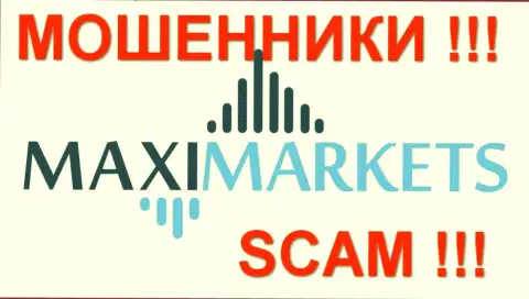 Макси Маркетс (Maxi-Markets) - мнения - МОШЕННИКИ !!! СКАМ !!!