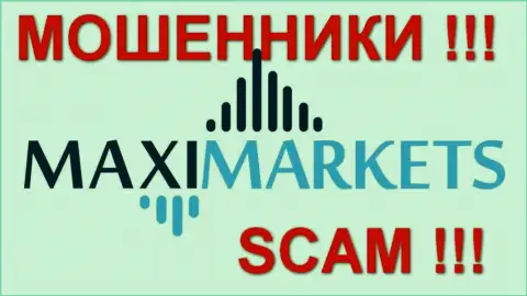Макси Маркетс (MaxiMarkets) достоверные отзывы - МОШЕННИКИ !!! SCAM !!!